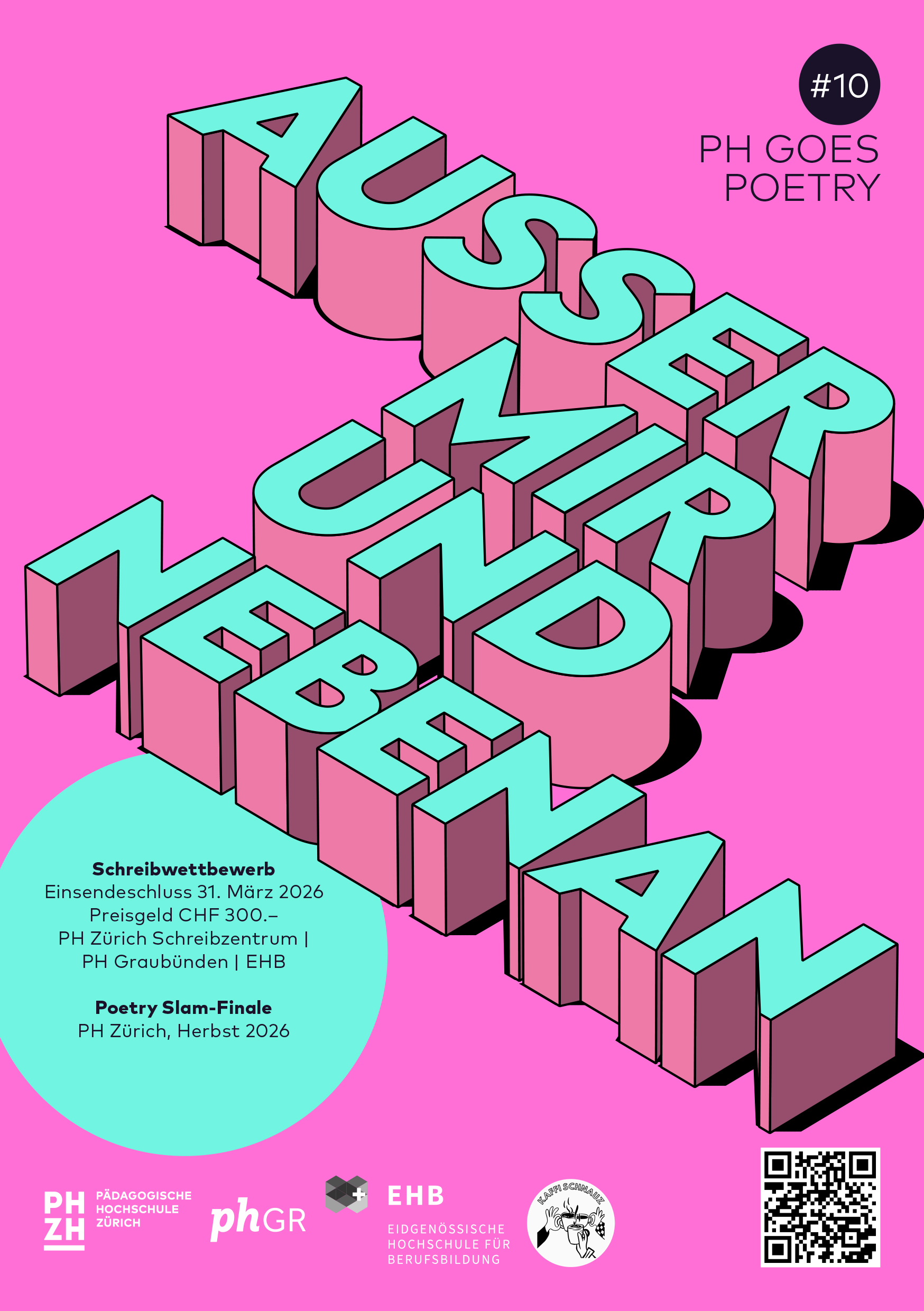 PH Goes Poetry 2026 – Flyer zum Poetry Slam Schreibwettbewerb der Pädagogischen Hochschule Graubünden zum Thema «Ausser mir und nebenan | Al di fuori di me e accanto | Ord mamez e dasperas» mit Teilnahmeinfos, Einsendeschluss 31. März 2026 und Finalanlass im Kafi Schnauz