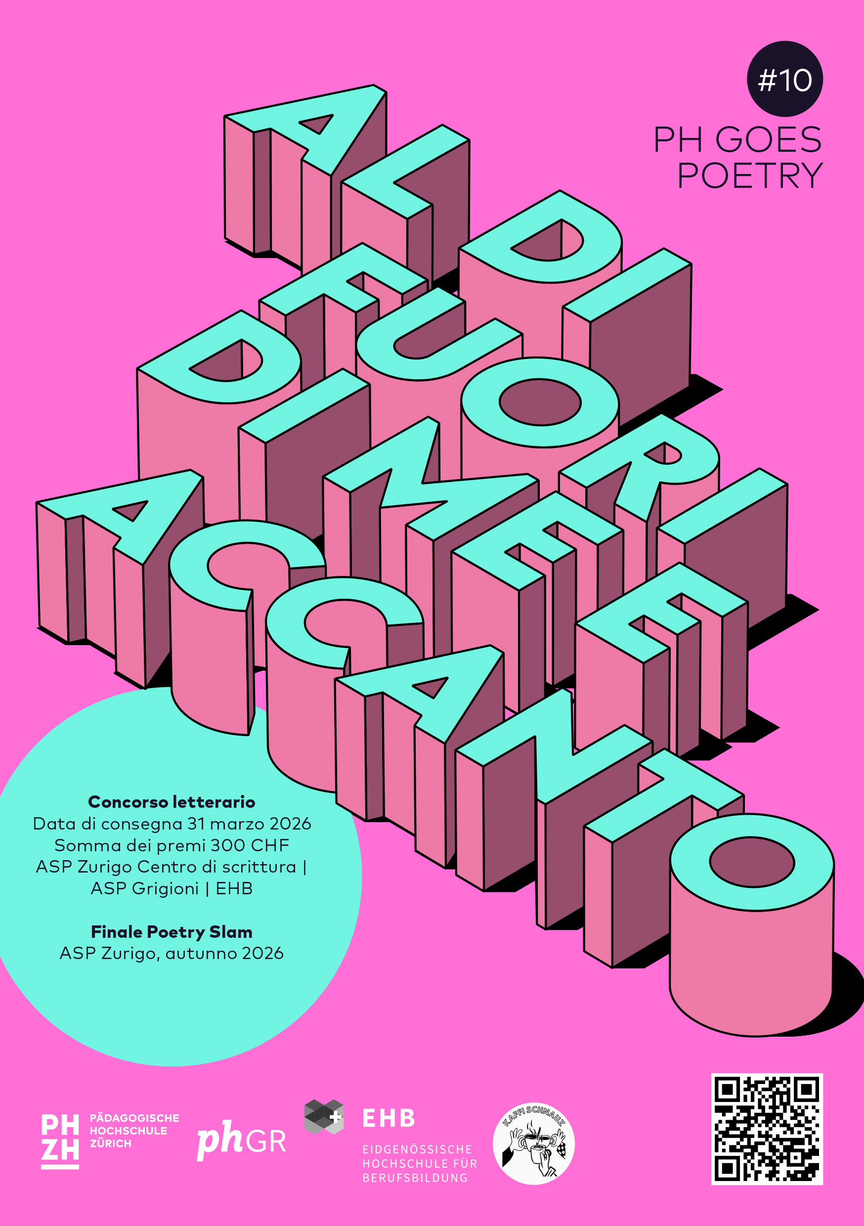 PH Goes Poetry 2026 – Flyer zum Poetry Slam Schreibwettbewerb der Pädagogischen Hochschule Graubünden zum Thema «Ausser mir und nebenan | Al di fuori di me e accanto | Ord mamez e dasperas» mit Teilnahmeinfos, Einsendeschluss 31. März 2026 und Finalanlass im Kafi Schnauz